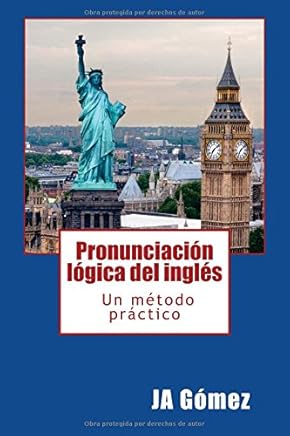Pronunciación lógica del inglés. Un método práctico. Libros,Libros universitarios y de estudios superiores,Humanidades