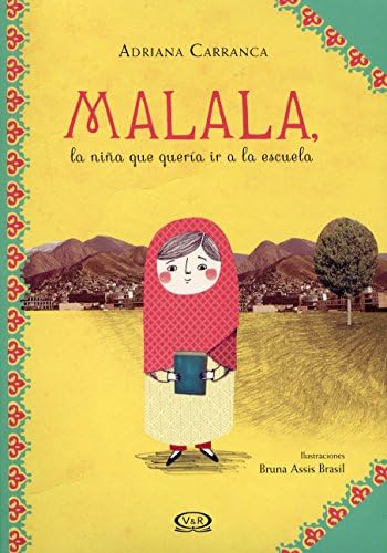 Malala la niña que quería ir a la escuela (Spanish Edition)