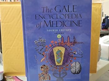 The Gale Encyclopedia of Medicine