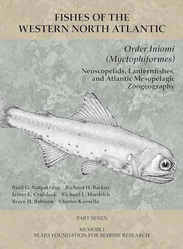 Order Iniomi Myctophiformes: Part 7 (Fishes of the Western North Atlantic, Band 7)