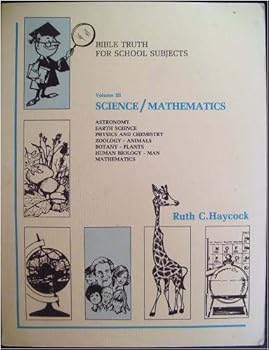 Unknown Binding Science/Mathematics (Bible truth for school subjects) Book