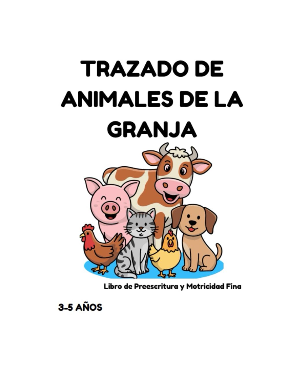 Trazado de animales de la granja: Libro de preescritura y motricidad fina 3-5 años