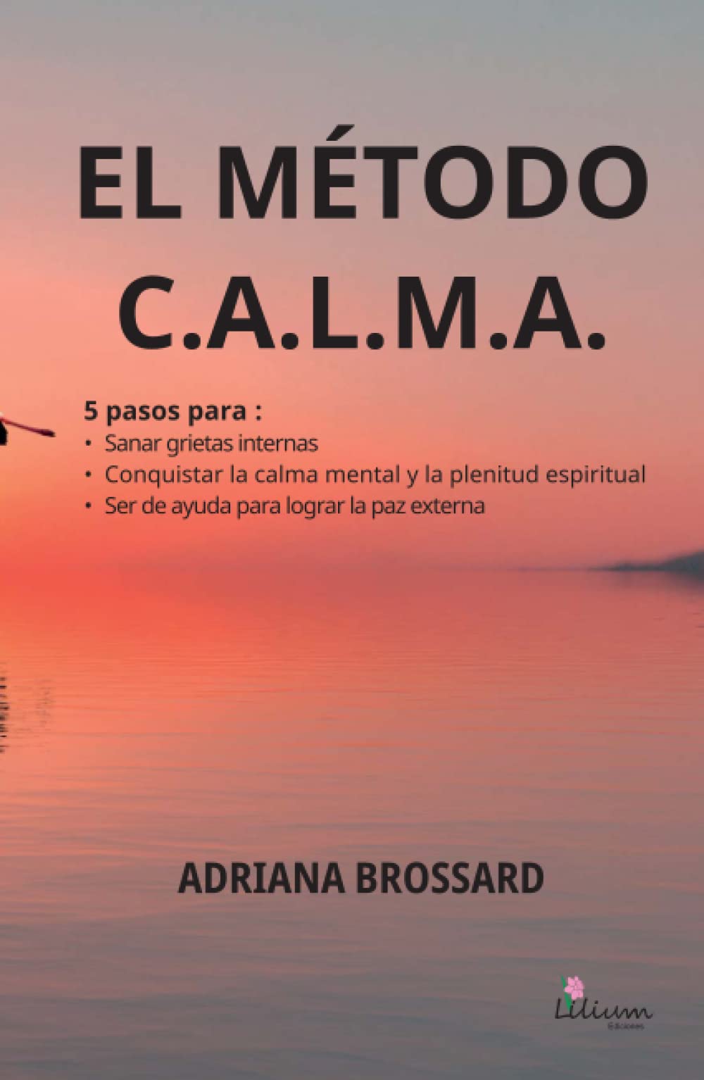 El método C.A.L.M.A