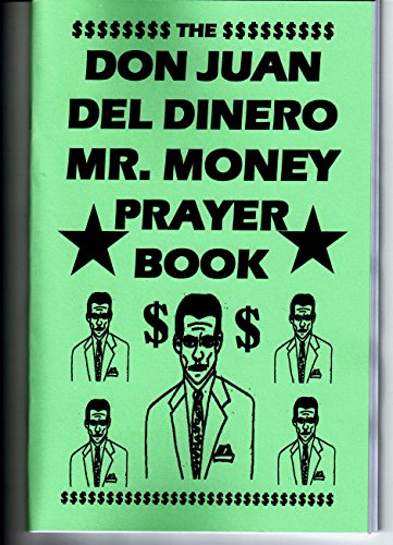 Don Juan Del Dinero Mr. Money Prayer Book