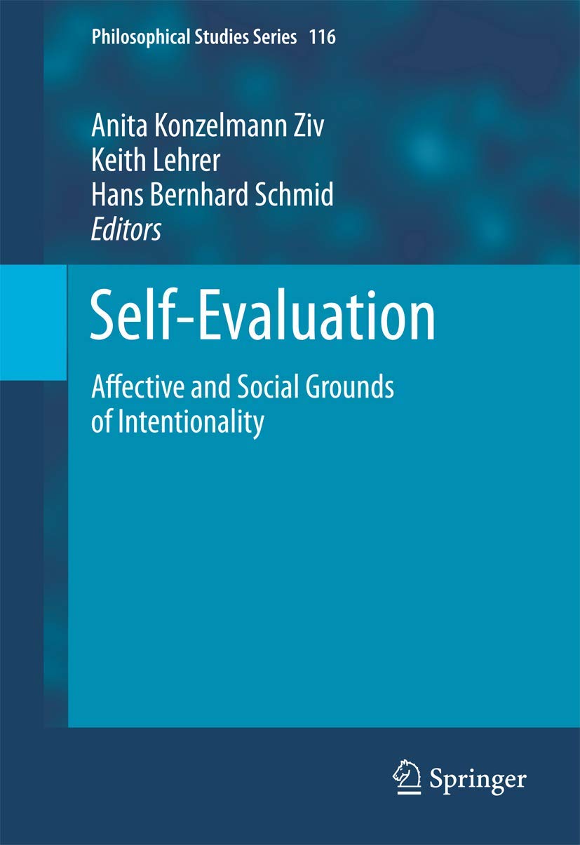 Self-Evaluation: Affective and Social Grounds of Intentionality ...