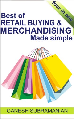 Best of Retail Buying and Merchandising Made Simple - Four in One - Save 50% (English Edition) PDF Ebook En Ligne