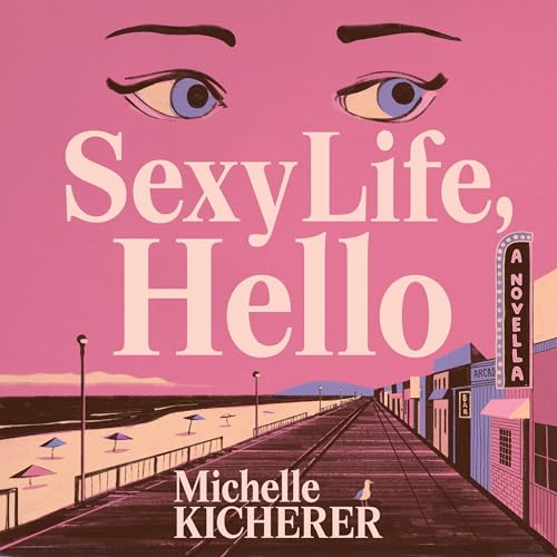 Sexy Life, Hello by Michelle Kicherer episode artwork