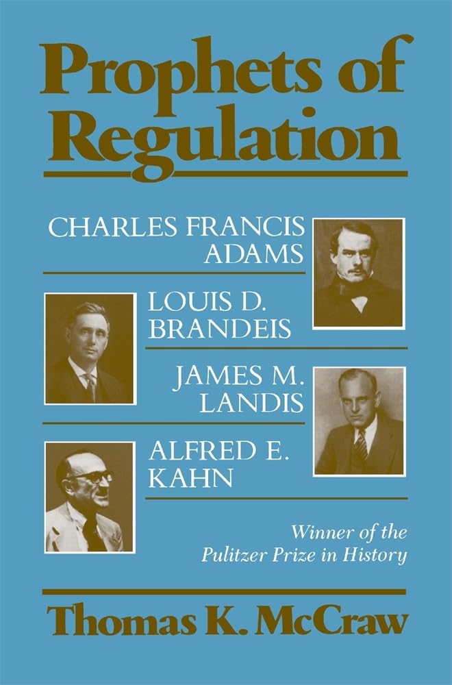 Prophets of Regulation