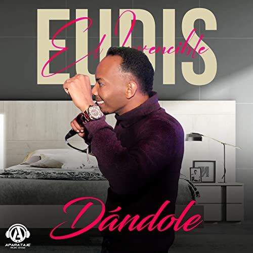 Dandole by Eudis El Invencible on Amazon Music Unlimited