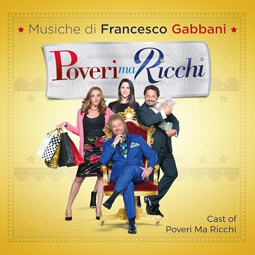 Cast of Poveri Ma Ricchi