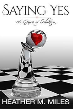 Paperback Saying Yes: A Game of Seduction Book