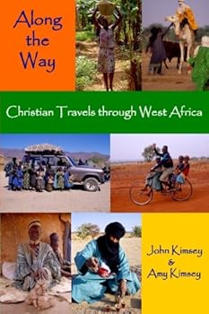 Paperback Along the Way: Travels through Africa from a Christian Perspective Book