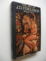 The Art of J.D. Fergusson: A Biased Biography 0216897084 Book Cover