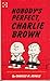 Produktbild Nobody's Perfect, Charlie Brown (Coronet Books)