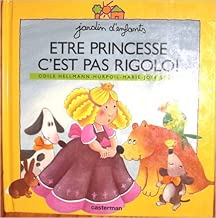 Download Etre princesse c'est pas rigolo de Odile Hellmann-Hurpoil ,Ann Rocard ,Marie-José Sacré ( 3 septembre 1993 ) PDF