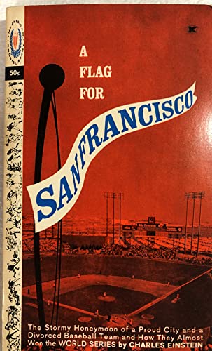 A flag for San Francisco (American sports library) B0007H08O4 Book Cover