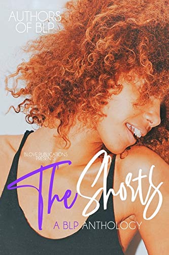 The Shorts: A BLP Anthology