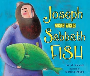 Hardcover Joseph and the Sabbath Fish (Shabbat) Book