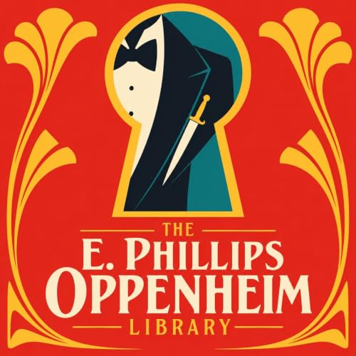 『The E. Phillips Oppenheim Library』のカバーアート