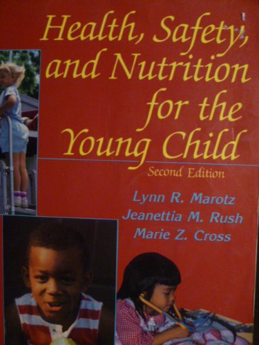 Health, Safety, and Nutrition for the Young Child 0827333668 Book Cover
