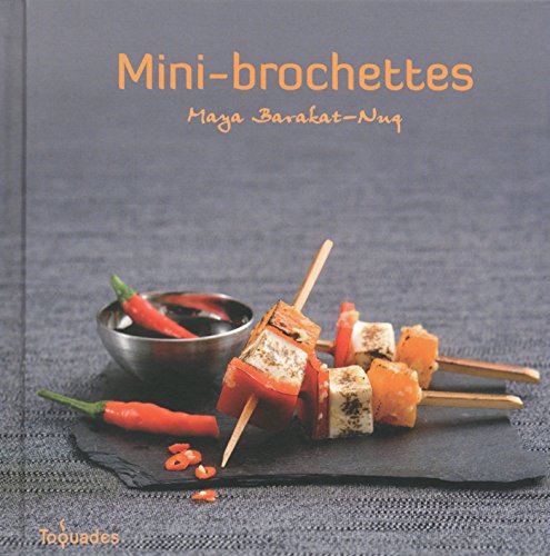 Télécharger Mini-brochettes (Toquades) Livre PDF Gratuit