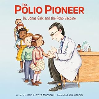 The Polio Pioneer Audiolibro Por Linda Elovitz Marshall arte de portada