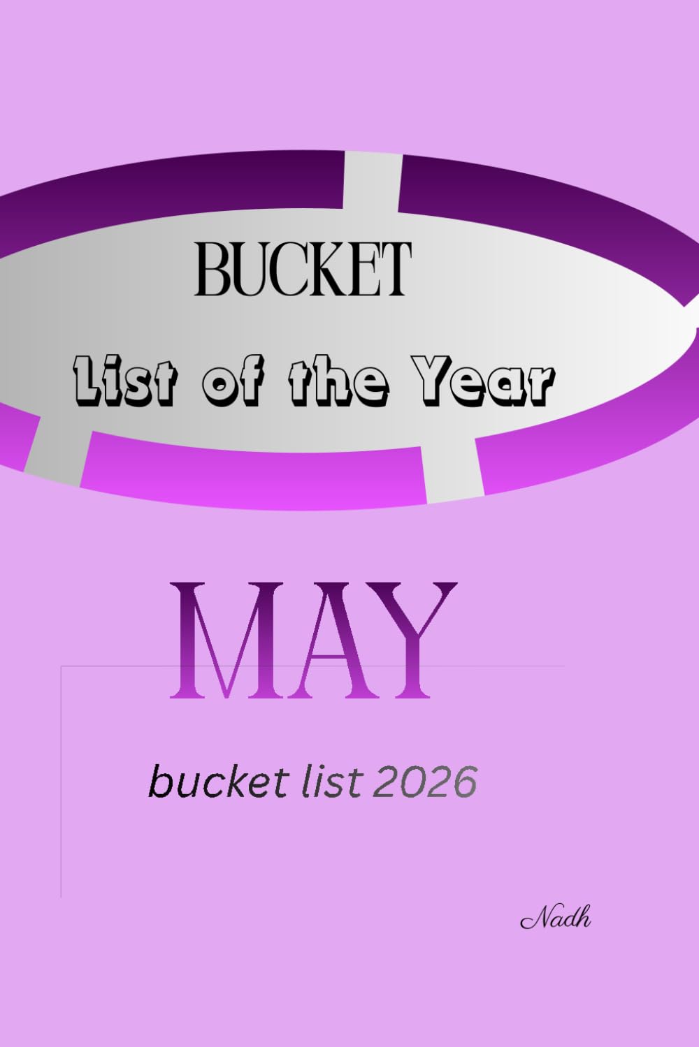 Bucket List of the Year: MAY-bucket list 2026