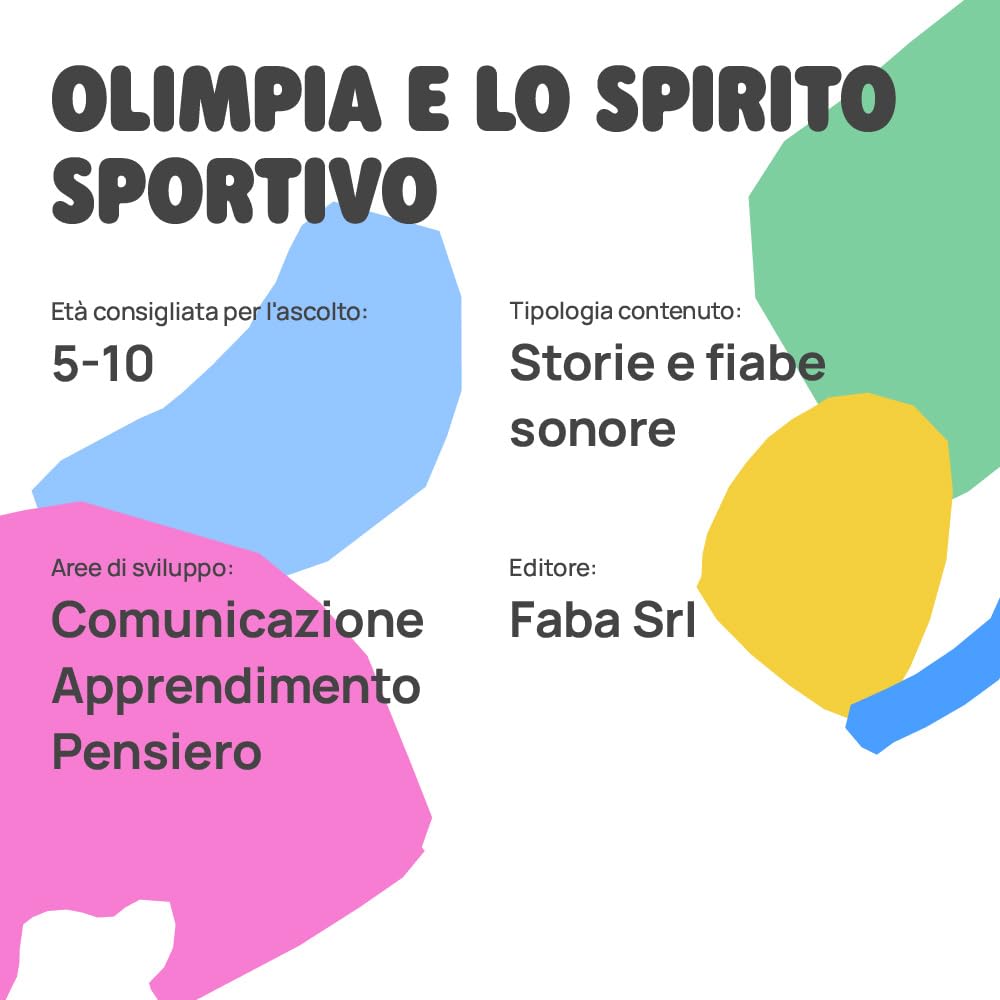 FABA Personaggio Sonoro – Olimpia e lo Spirito sportivo – Storie e fiabe sonore per bambini e bambine 5-10 anni - Ascoltabile Raccontastorie, gioco educativo versione italiana