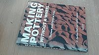 Making Pottery Without a Wheel: Texture and Form in Clay 0442205414 Book Cover
