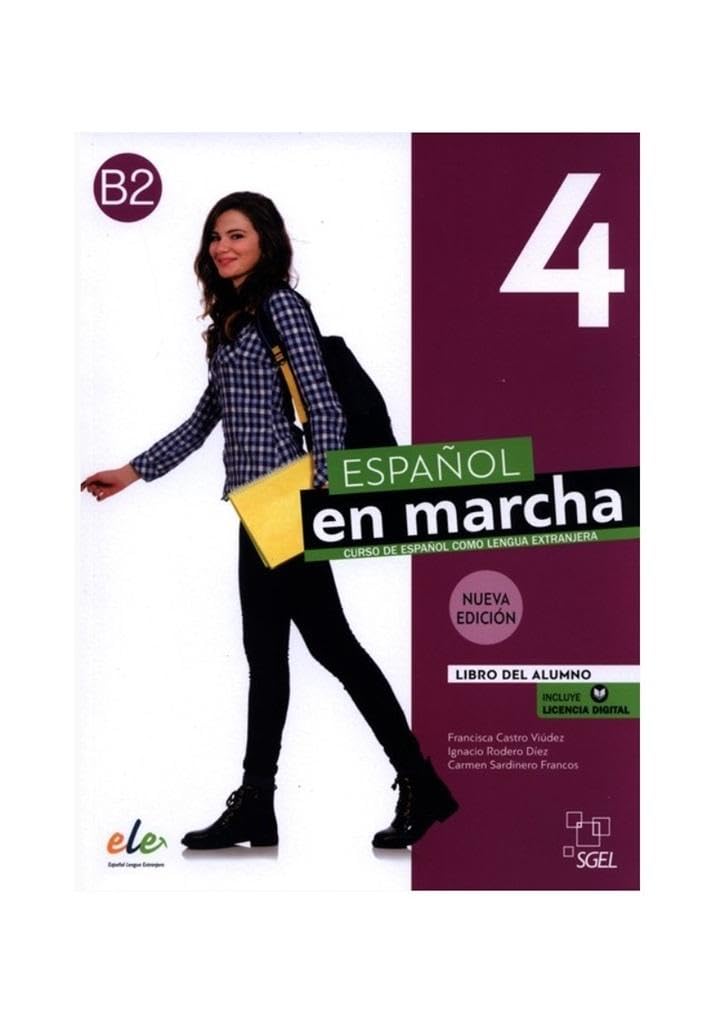 Español en marcha 4 - Libro del alumno + licencia digital. B2. Nueva edición