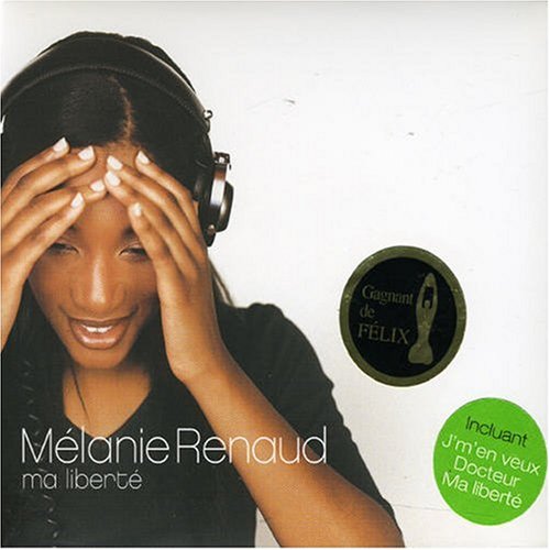 Ma liberté [Audio CD] Renaud, Mélanie