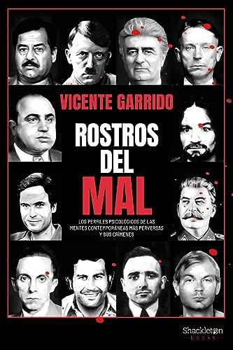 ROSTROS DEL MAL (2ªED): Los perfiles psicológicos de las mentes contemporáneas más p (PSYCHE)