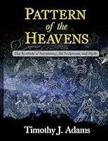 Pattern of the Heavens 1934537667 Book Cover