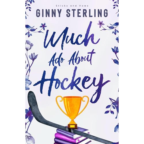 Much Ado About Hockey Audiolibro Por Ginny Sterling arte de portada