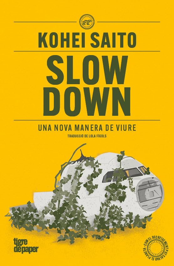 Slow Down: Una nova manera de viure: 205 (ASSAIG)