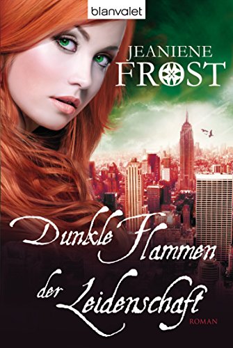 Dunkle Flammen der Leidenschaft: Roman (Die Night Prince Serie, Band 1) Dunkle Flammen der Leidenschaft: Roman (Die Night Prince Serie, Band 1)