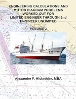 Engineering Calculations And Motordiagram Problems Workedoutforlimitedengineer Gt Through 2nd Engineer Unlimited 1480175188 Book Cover