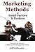 Marketing Methods for Small Factors & Brokers: Tools from the Trenches to Make Your Factoring Business Thrive! (Volume 5)