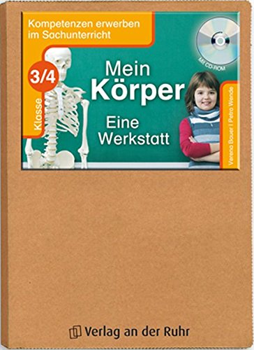 Kompetenzen erwerben im Sachunterricht: Mein