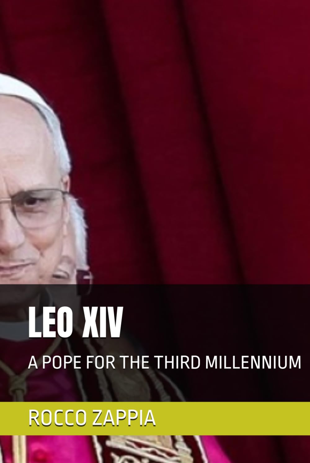 LEO XIV: A POPE FOR THE THIRD MILLENNIUM