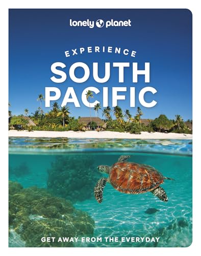 Lonely Planet Experience South Pacific (Travel Guide)
