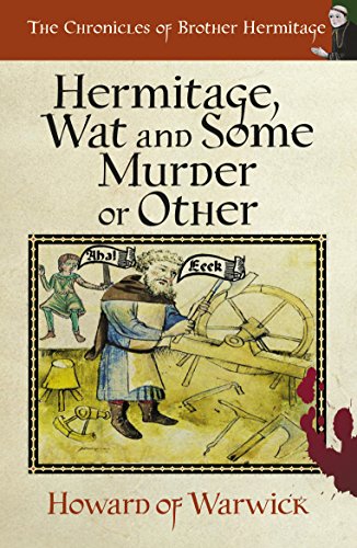 Hermitage, Wat and Some Murder or Other (The Chronicles of Brother Hermitage Book 4)