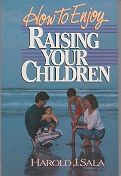 Paperback How to Enjoy Raising Your Children Book