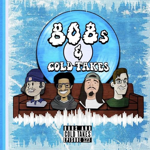 『Vices and Vietnam | 808s & Cold Takes Ep. 123』のカバーアート