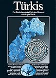  Türkis: Der Edelstein mit der Farbe des Himmels (extraLapis)