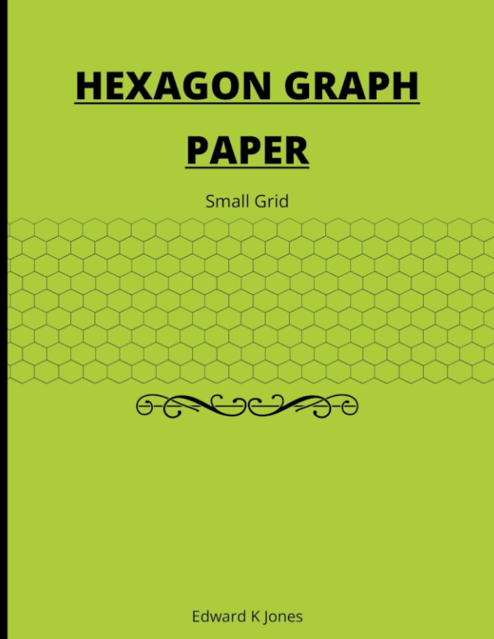 Independently published Hexagon Graph Paper: Small Grid