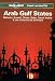 Lonely Planet Arab Gulf States: Bahrain, Kuwait, Oman, Qatar, Saudi Arabia & the United Arab Emirates
