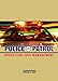 Police Patrol: Operations and Management