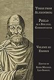 Torah from Alexandria: Philo as a Biblical Commentator (Volume 2)