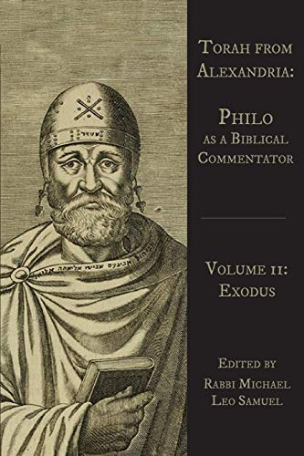 Torah from Alexandria: Philo as a Biblical Commentator